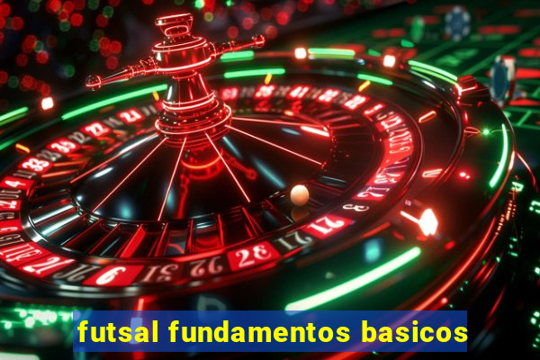 futsal fundamentos basicos